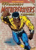 100 Baddest Mother F*#!ers in Comics - Brent Frankenhoff