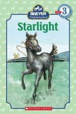 Scholastic Reader Level 3: Stablemates: Starlight - Kristin Earhart, Dan Andreasen