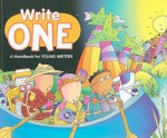 Write One: A Handbook for Young Writers - Dave Kemper, Carol Elsholz, Patrick Sebranek