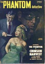 The Phantom Detective - Crimson Harvest - Summer, 1951 56/2 - Robert Wallace