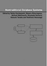 Nontraditional Database Systems - Yahiko Kambayashi, Katsumi Tanaka, Masaru Kitsuregawa