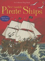 See Inside Pirate Ships (See Inside Board Books) - Rob Lloyd Jones