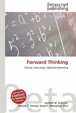 Forward Thinking - Lambert M. Surhone, VDM Publishing, Susan F. Marseken