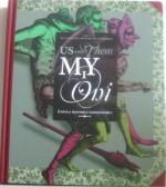 My i Oni. Zawiła historia odmienności / Us and Them. An Intricate History of Otherness - Andrzej Szczeklik, Karolina Grodziska, Jacek Purchla, Bronisław Maj, Andrzej Rabenda, Anna Olszewska