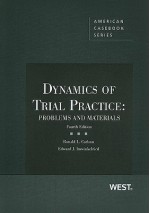 Dynamics of Trial Practice: Problems and Materials, 4th (American Casebooks) - Ronald L. Carlson, Edward J. Imwinkelried