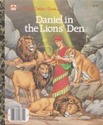 Daniel in the Lions' Den: Daniel 1-2,4-6 - Pamela Broughton, Tom LaPadula