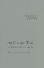 An Evening Walk,: 1793 - William Wordsworth