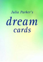 Dream Cards - Julia Parker