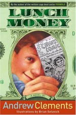 Lunch Money - Andrew Clements