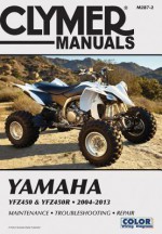 Yamaha YFZ450 & YFZ450R 2004-2013 - Clymer Staff