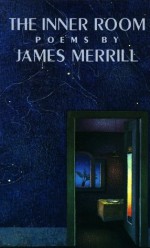 The Inner Room - James Merrill