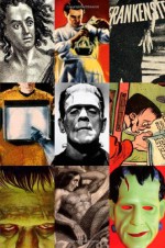 Frankenstein: A Cultural History - Susan Tyler Hitchcock