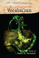 The Bestiarum Vocabulum (TRES LIBRORUM PROHIBITUM) - Dean M. Drinkel, Barbie Wilde, John Palisano, James Powell, Nerine Dorman, Mark West, Tej Turner, D.T. Griffith, Lily Childs, Amelia Mangan, Andy Taylor, Tim Dry