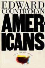 Americans: A Collision of Histories - Edward Countryman