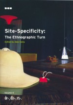 Site-Specificity: The Ethnographic Turn - Alex Coles, Arnd Schneider, Susanne Kuchler, Alex Coles