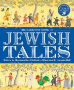 The Barefoot Book of Jewish Tales - Shoshana Gelfand Boyd, Amanda Hall