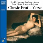 Classic Erotic Verse D - Various, Christopher Marlowe, John Wilmot, Ben Jonson, George Gordon Byron, John Keats, Alfred Tennyson, John Betjeman, E.E. Cummings, Robert Herrick