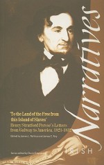 Henry Stratford Persse's Letters from Galway to America, 1821-1832 (Irish Narrative Series) - David Fitzpatrick, James Pethica, J.C. Roy, James L. Pethica