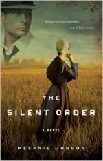 The Silent Order - Melanie Dobson