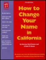 How to Change Your Name in California - David Loeb, David Brown, David V. Loeb