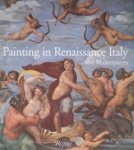 Painting in Renaissance Italy - Simonetta Nava, Filippo Pedrocco