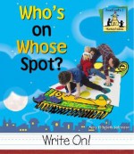 Who's on Whose Spot? - Mary Elizabeth Salzmann