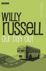 Our Day Out - Willy Russell