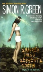 Sharper Than a Serpent's Tooth - Simon R. Green