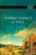 Where There's a Will - Beth Pattillo