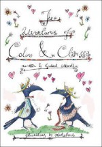 The Adventures of Colin & Clarissa - Mark Beech