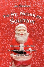 The St. Nicholas Solution - Jim Thompson