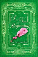 A New Beginning (Sumeria's Sons, #2.1) - Lexi Ander