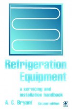 Refrigeration Equipment - A.C. Bryant