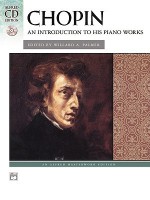 Chopin -- An Introduction to His Piano Works: Book & CD - Valery Lloyd-Watts, Frédéric Chopin