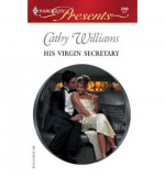 His Virgin Secretary - Cathy Williams