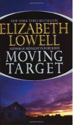 Moving Target - Elizabeth Lowell