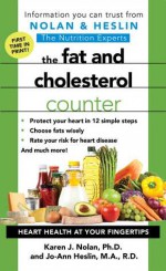 The Fat and Cholesterol Counter - Karen J Nolan, Jo-Ann Heslin