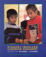 Student Involved Classroom Assessment - Richard J. Stiggins