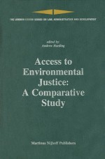 Access to Environmental Justice: A Comparative Study - Andrew Harding