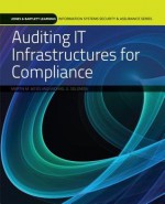 Auditing It Infrastructures for Compliance - Martin Weiss, Michael G. Solomon