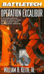 Operation Excalibur - William H. Keith Jr.