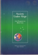 Society Under Siege: Licit Responses to Illicit Arms - Virginia Gamba-Stonehouse