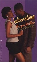 Indiscretions - Margie Walker