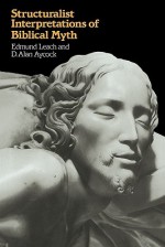 Structuralist Interpretation of Biblical Myth - Edmund Leach