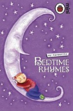 Ladybird Minis: My Favourite Bedtime Rhymes - Greg Becker