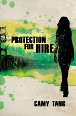 Protection for Hire - Camy Tang