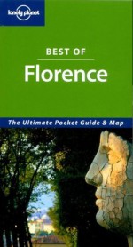 Lonely Planet Best of Florence: The Ultimate Pocket Guide & Map - Damien Simonis, Lonely Planet