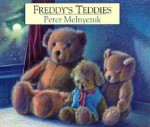 Freddy's Teddies - Peter Melnyczuk