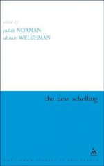 The New Schelling - Judith Norman, Alistair Welchman