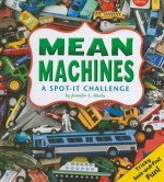 Mean Machines: A Spot-it Challenge (A+ Books) - Jennifer L. Marks